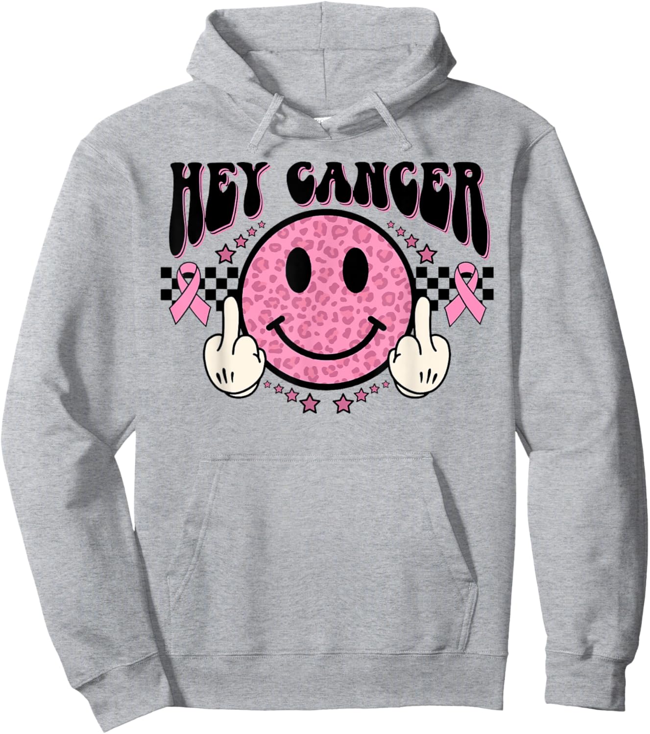 Funny Hey Cancer Middle Finger Breast Cancer Awareness Gift Hoodie - Hoodie | Ash