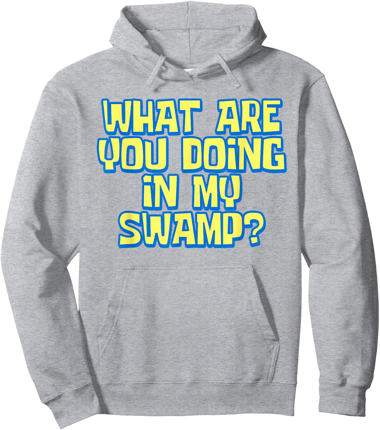 What Are You Doing In My Swamp Ogre Meme Enthusiast Funny Hoodie - Hoodie | Ash
