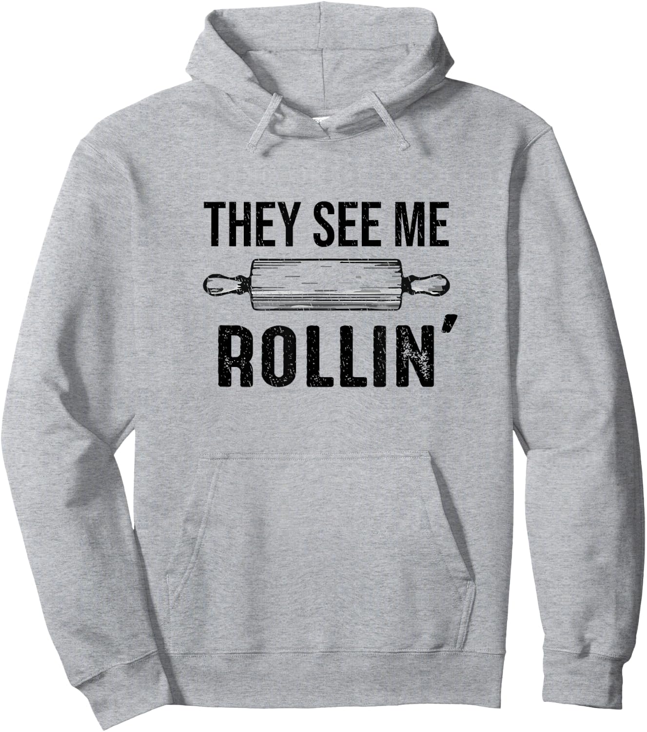 They See Me Rollin' Funny Love Baking Rolling Pin Bakers Hoodie - Hoodie | Ash