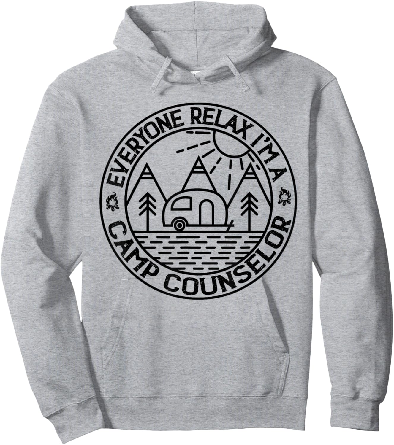 Everyone Relax I'm A Camp Counselor Retro Camp Counselor Hoodie - Hoodie | Ash