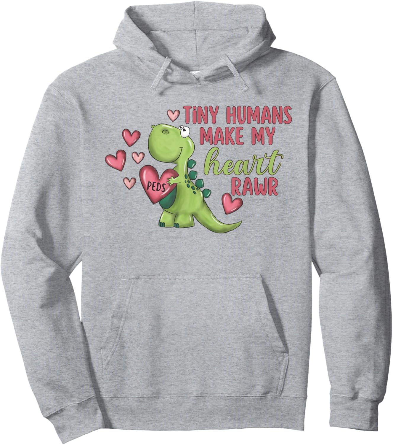 Tiny Humans Make My Heart Rawr Pediatric Nurse Valentine Hoodie - Hoodie | Ash