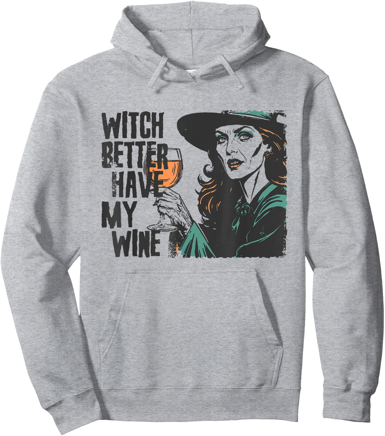 Witch Better Have My Wine Funny Halloween Spooky Season Hoodie - Hoodie | Ash