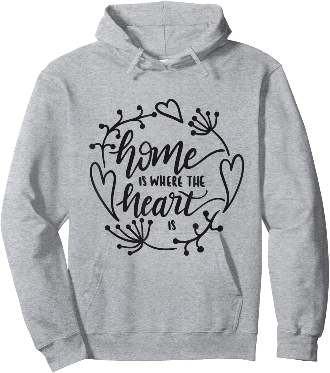 Home Is Where The Heart Is Cozy Family Love Housewarming Hoodie - Hoodie | Ash