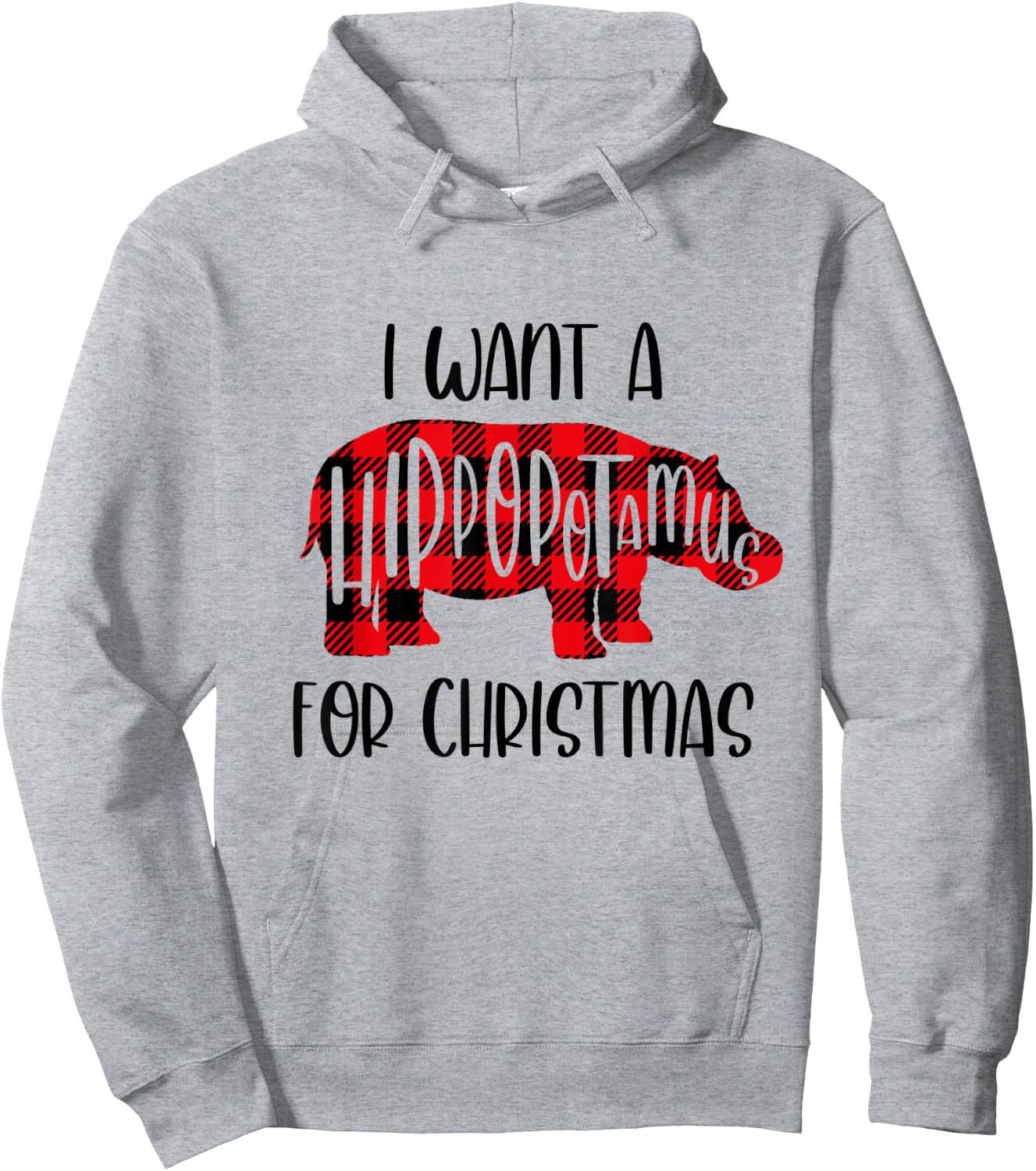 I Want A Hippopotamus For Christmas Shirt For Kids And Adult Hoodie - Hoodie | Ash