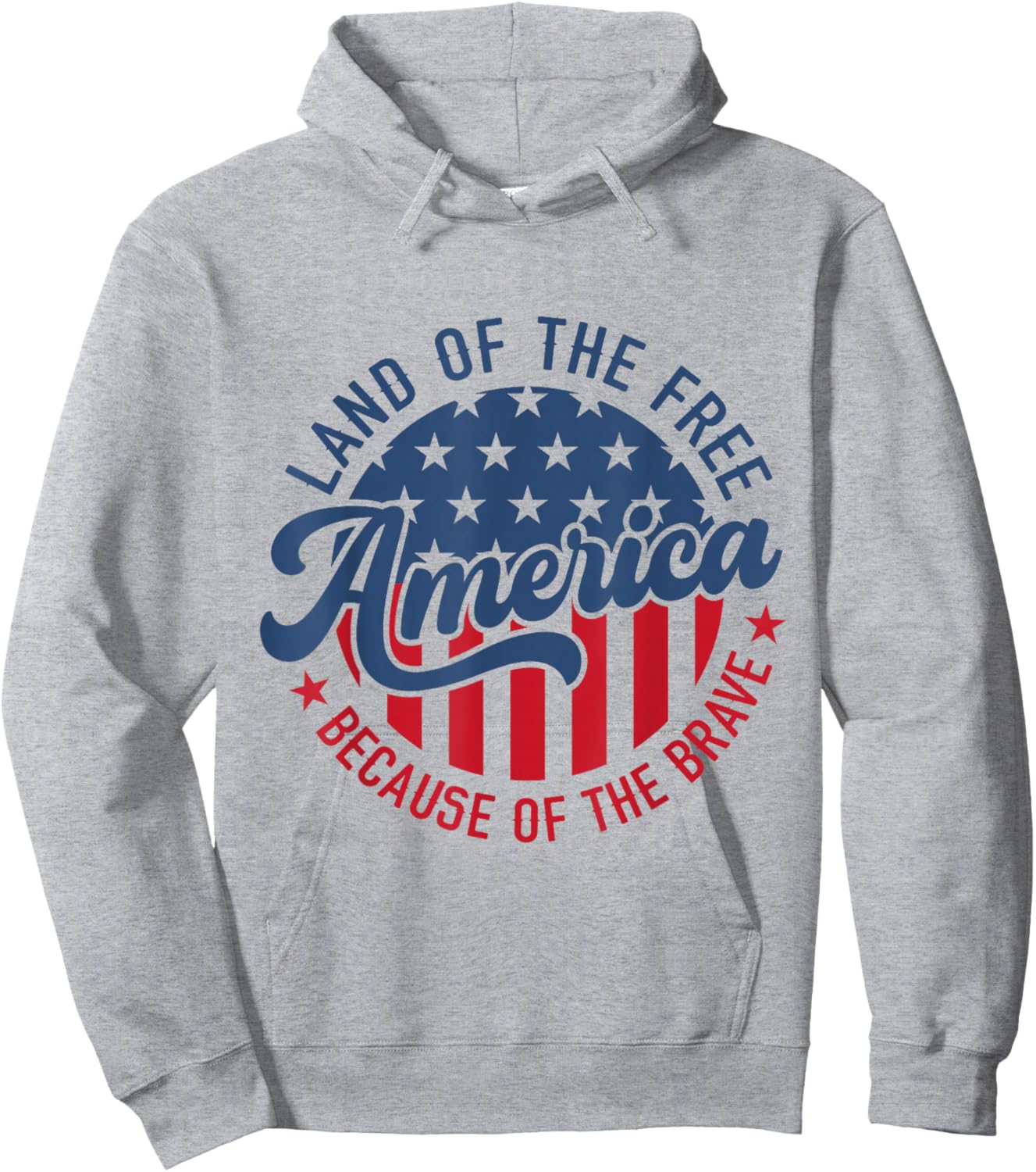Land Of The Free Because Of The Brave Patriotic American USA Men Hoodie - Hoodie | Ash