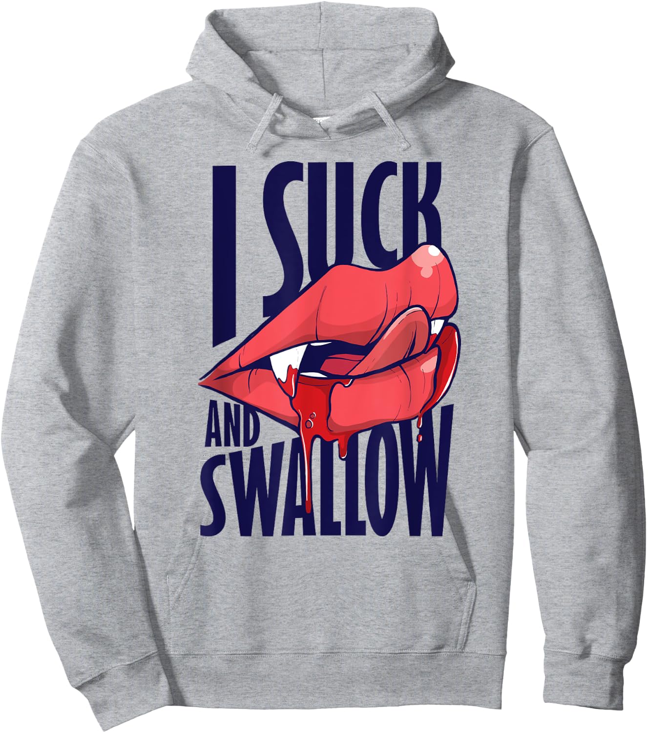 I Suck And Swallow Sexy Vampire Graphic Hoodie - Hoodie | Ash