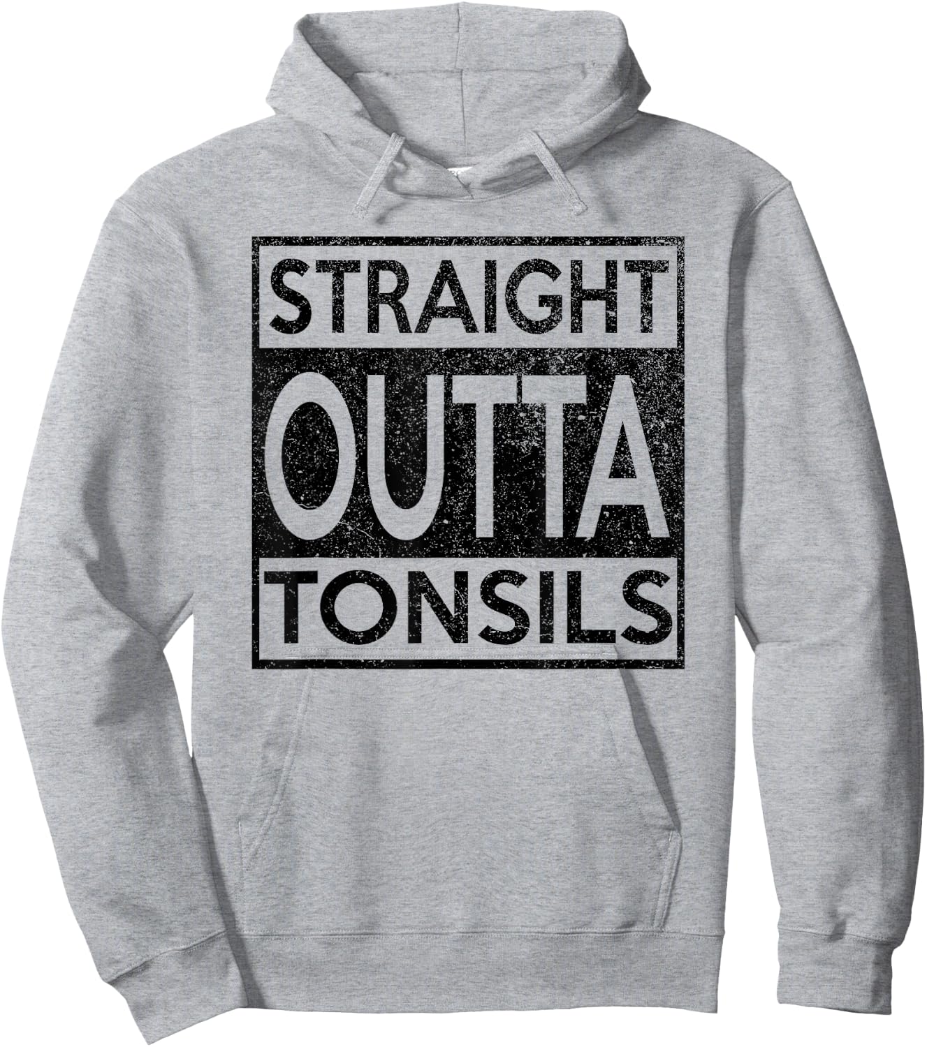 Funny Straight Outta Tonsils Removal Surgery Recovery Gift Hoodie - Hoodie | Ash