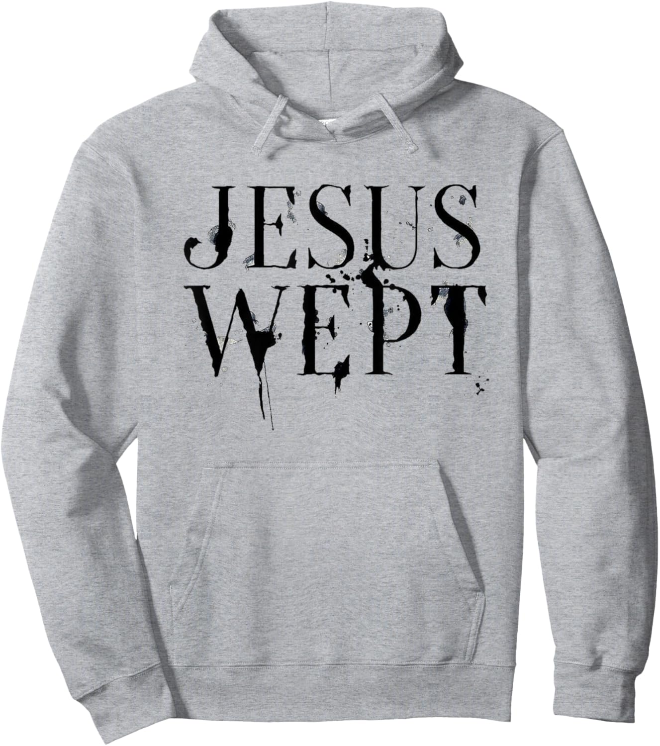Jesus Wept Hoodie - Hoodie | Ash