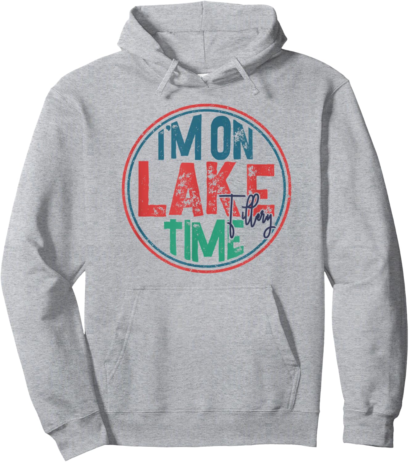Lake Tillery North Carolina, I'm on Lake Time Hoodie - Hoodie | Ash