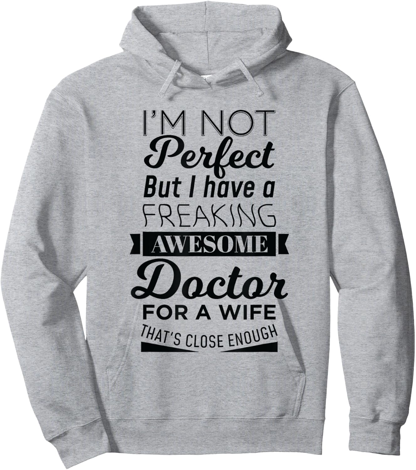 My Freaking Awesome Wife Is a Doctor Hoodie - Hoodie | Ash