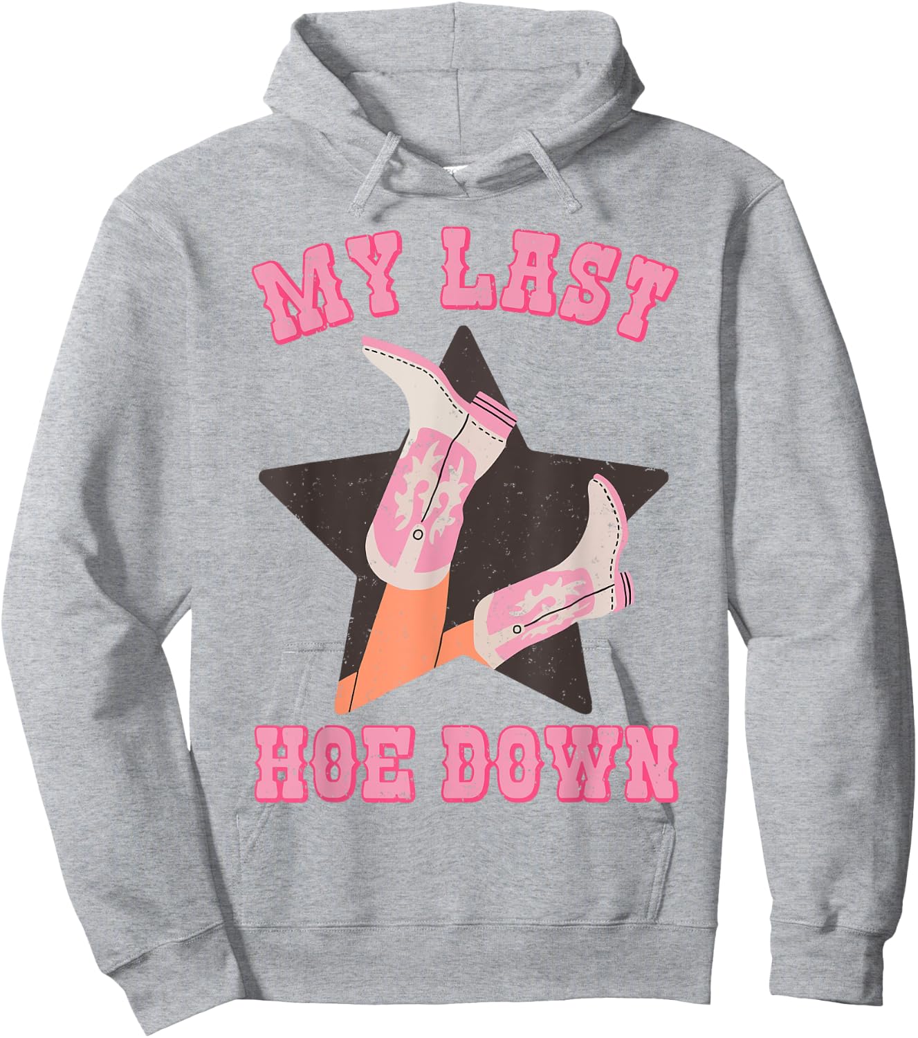 My Last Hoe Down Vintage Country Cowgirl Boots Bachelorette Hoodie - Hoodie | Ash