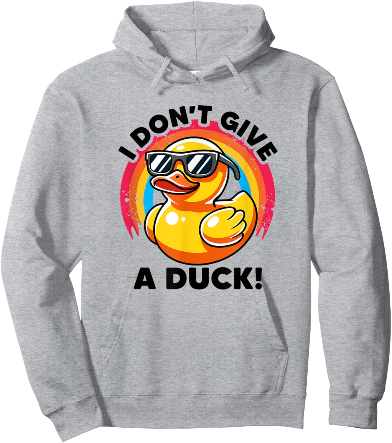 I Don't Give A Duck Lover Funny Duck Owner Rude I Love Duck Hoodie - Hoodie | Ash