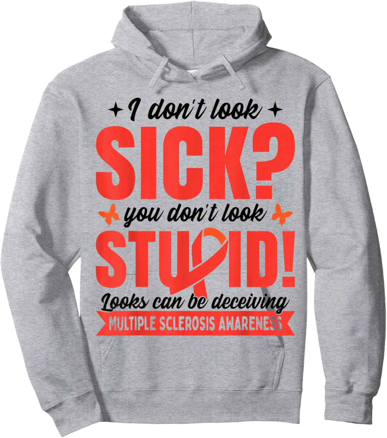 Funny Multiple Sclerosis Awareness Hoodie - Hoodie | Ash