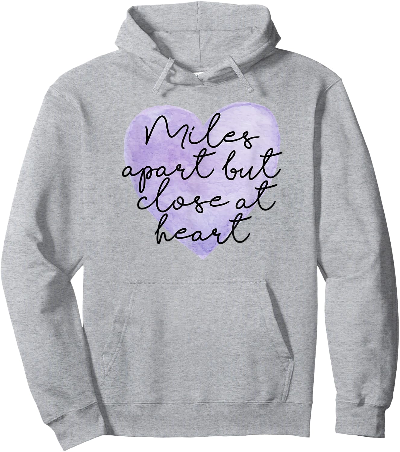 Miles Apart But Close At Heart Hoodie - Hoodie | Ash