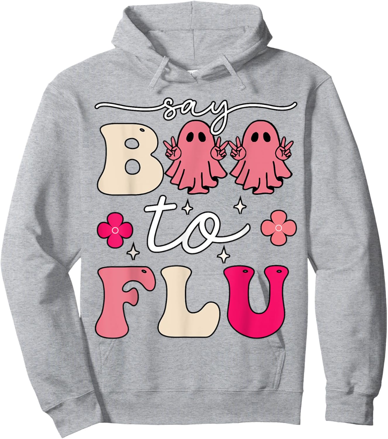 Say Boo To The Flu Shot Vaccine Funny Halloween Ghost Nurse Hoodie - Hoodie | Ash