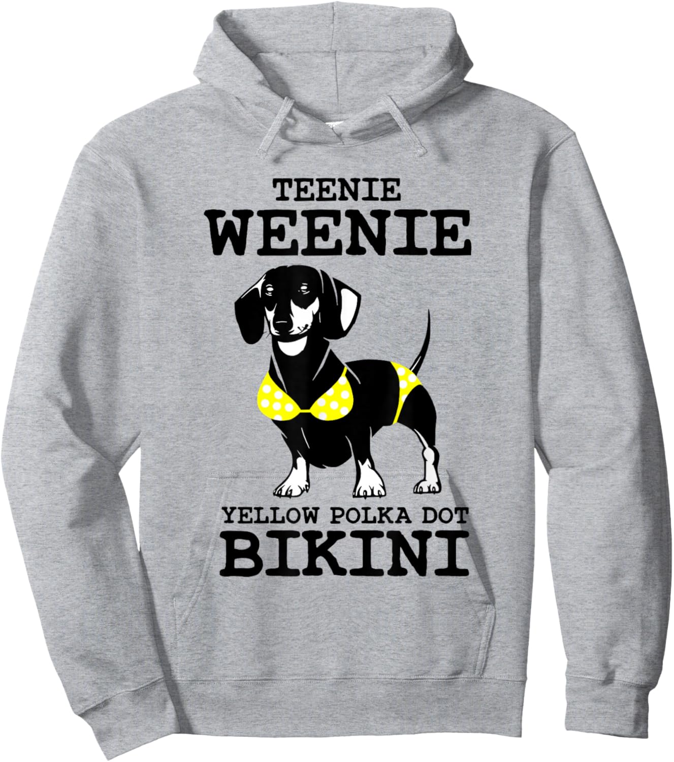 Funny Dachshund Teenie Weenie Yellow Polka Dot Bikini Hoodie - Hoodie | Ash