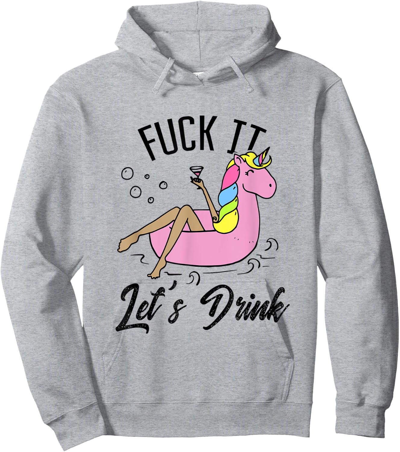 Fuck It Let's Drink - Alcohol Beach Pool Party Day Drinking Men Women Hoodie - Hoodie | Ash