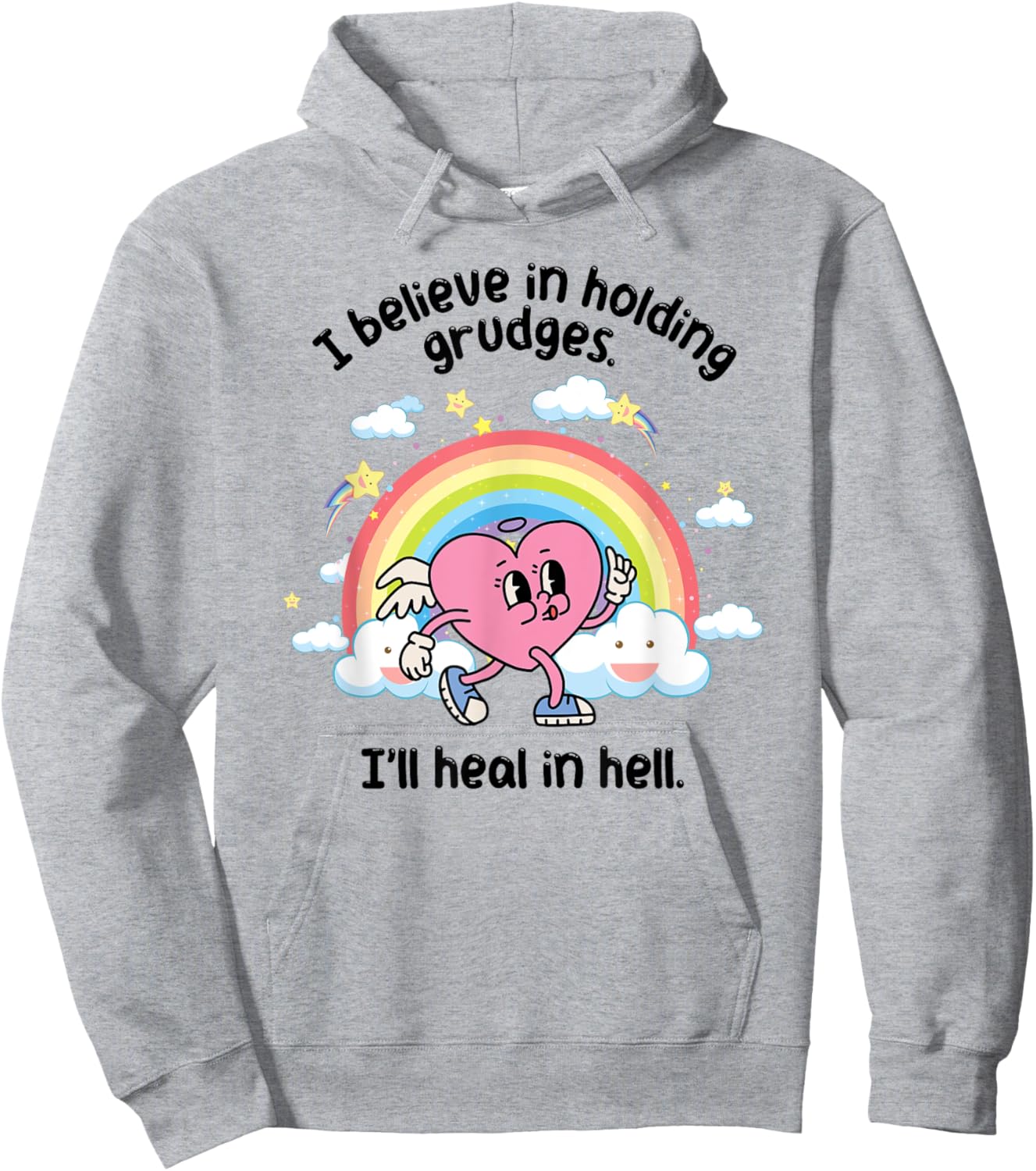 Funny I believe in holding grudges I'll heal in hell Hoodie - Hoodie | Ash