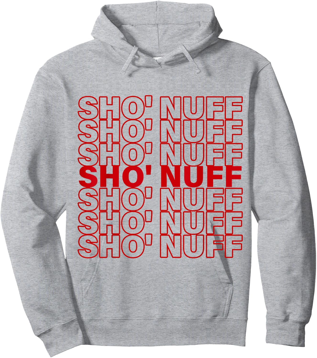 Sho'Nuff Slang Typography Hoodie - Hoodie | Ash