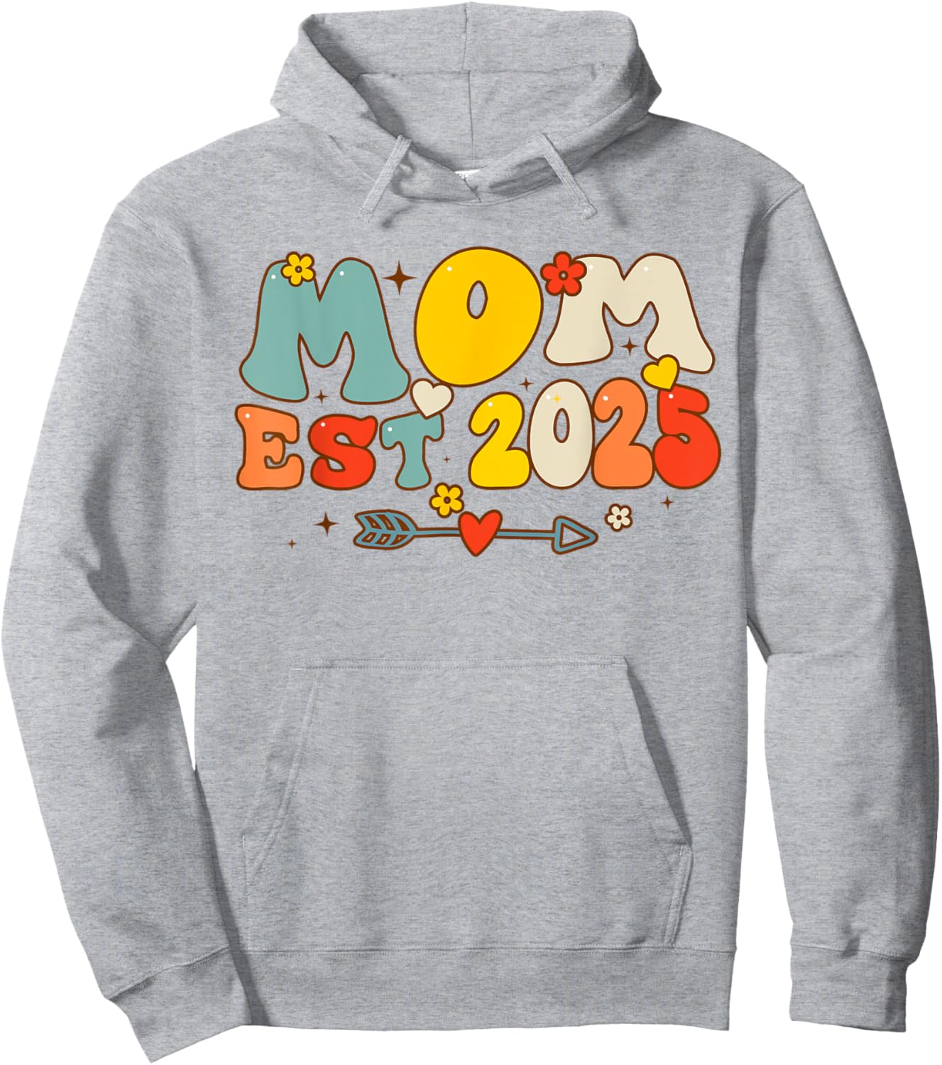 Mom Est. 2025 Expect Baby 2025 Mother 2025 New Mom Hoodie - Hoodie | Ash
