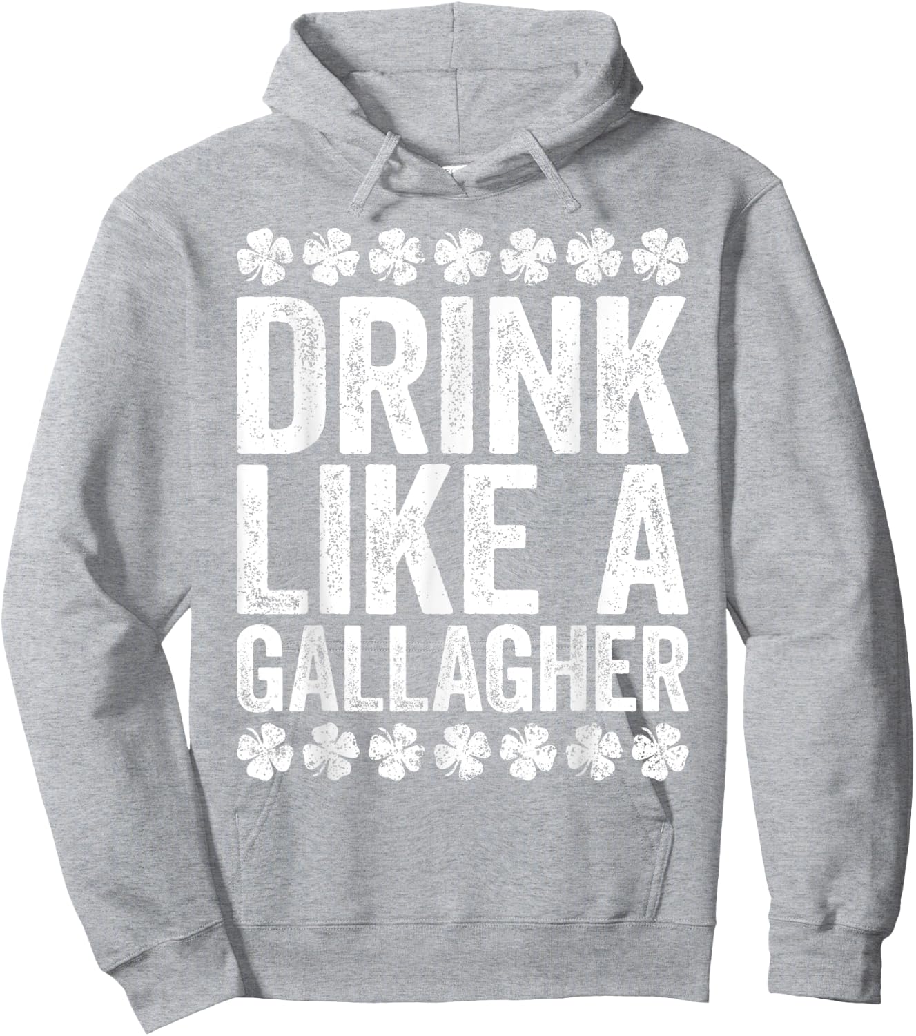 Drink Like A Gallagher St Patrick's Day Gift Shirt Hoodie - Hoodie | Ash