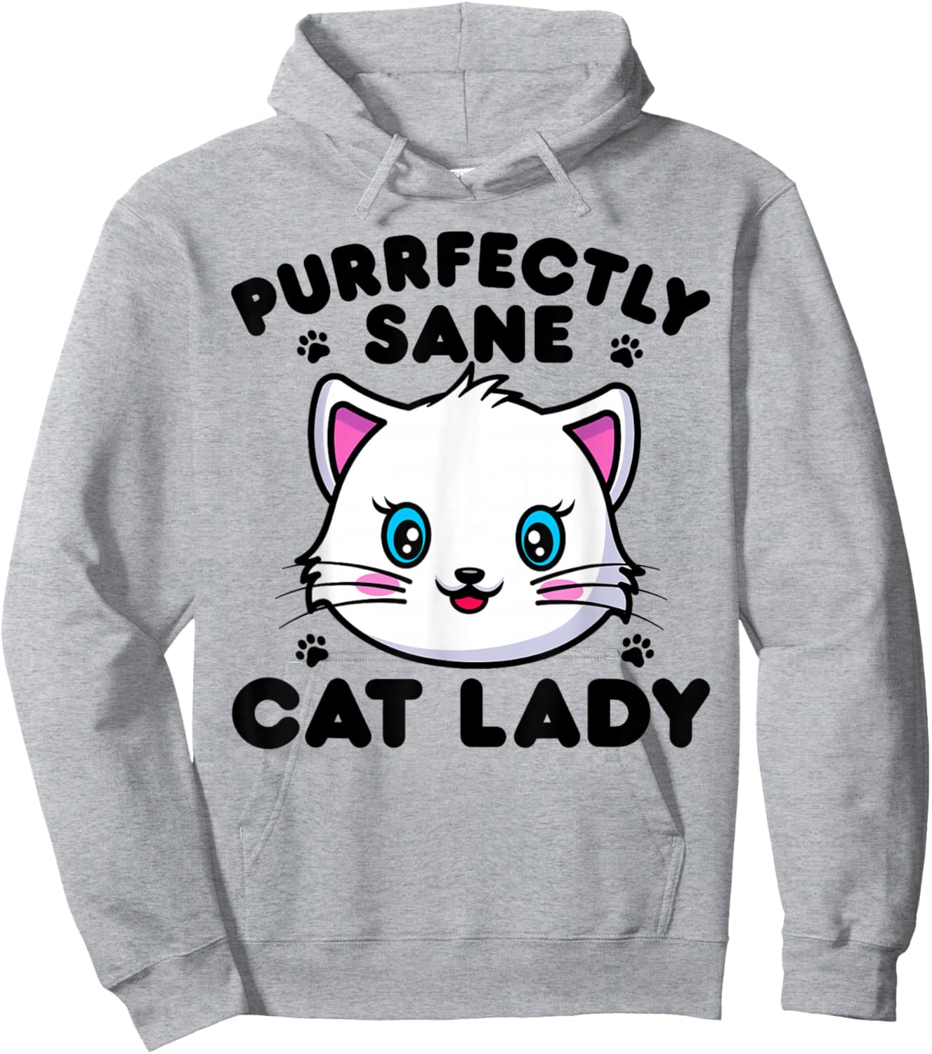 Purrfectly Sane Cat Lady Funny Women Kitty Kitten Lovers Hoodie - Hoodie | Ash