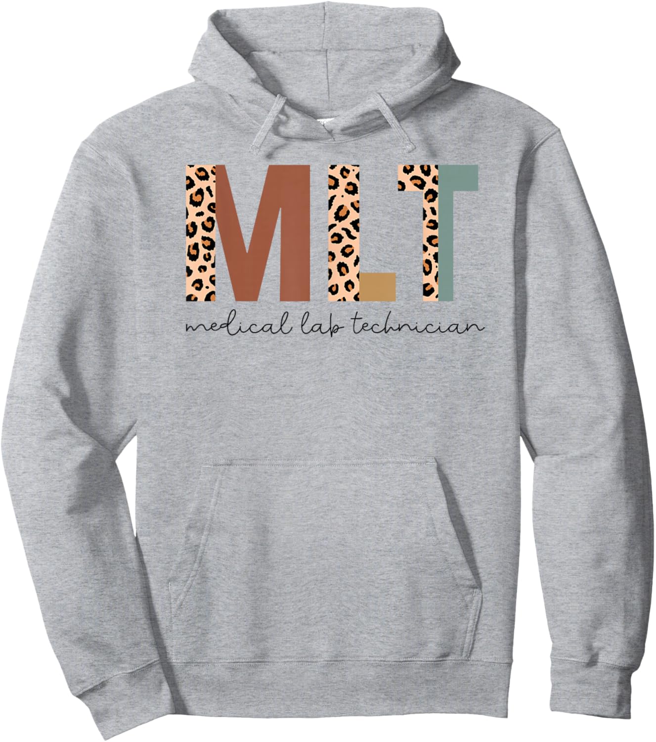 Medical Lab Technician Med Lab Tech MLT Leopard Hoodie - Hoodie | Ash