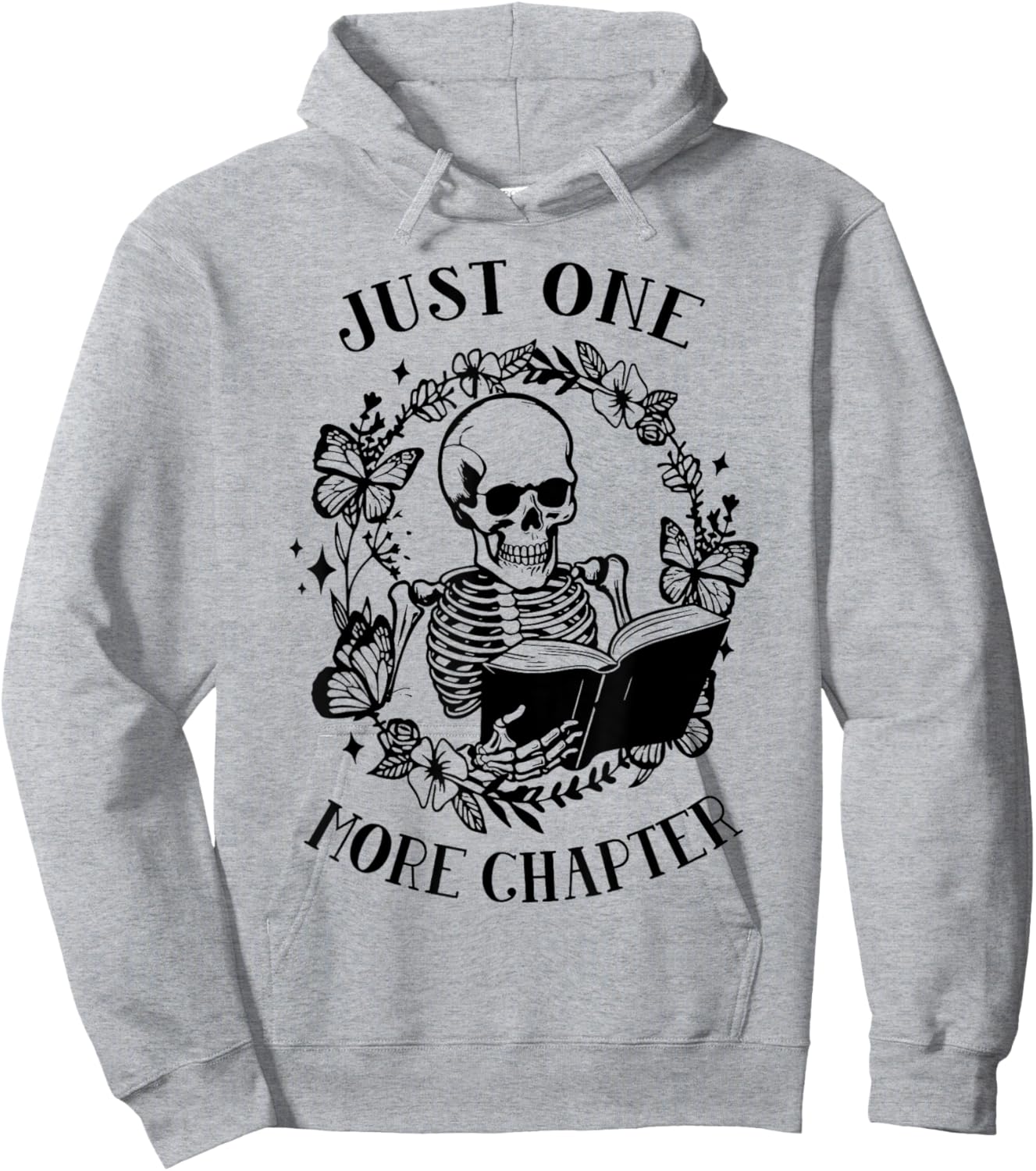 Skeleton Reading Just One More Chapter Funny Book Lover Hoodie - Hoodie | Ash