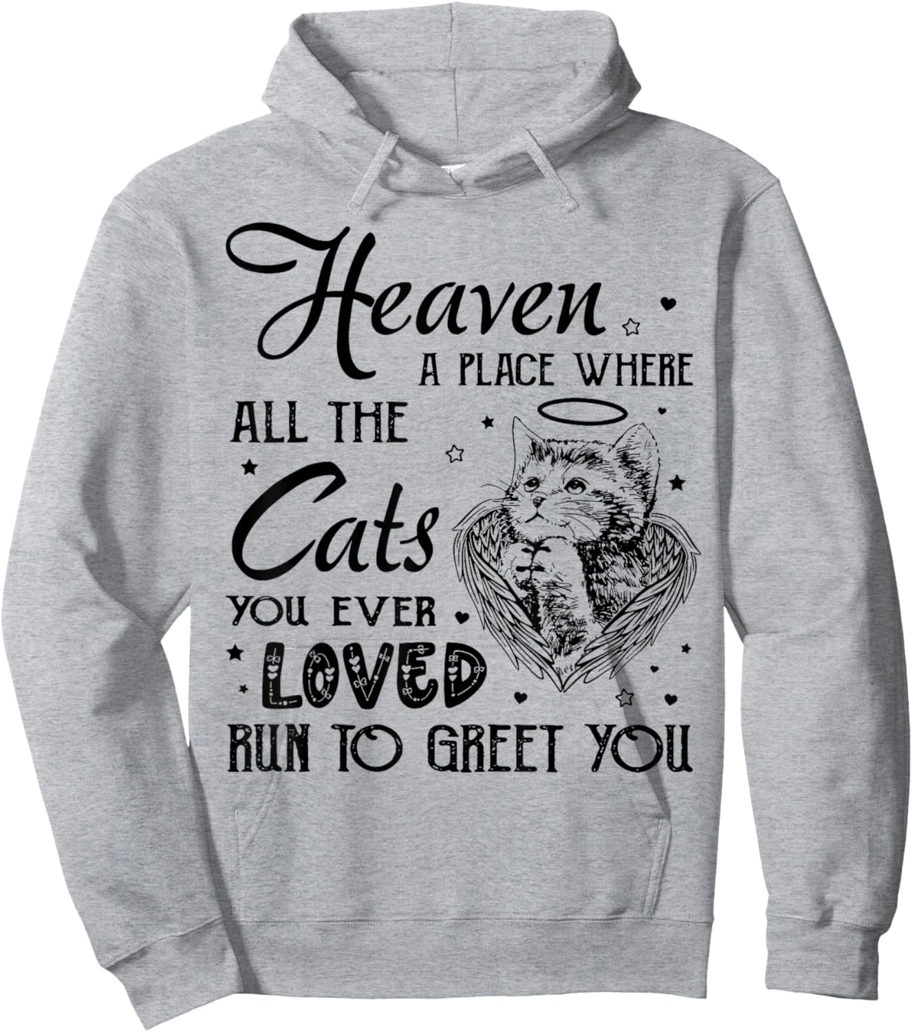 Heaven a place where all the cats you ever loved Hoodie - Hoodie | Ash