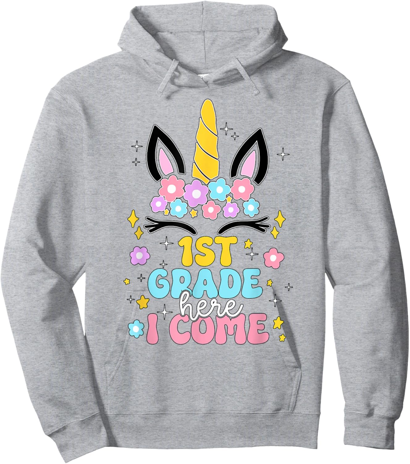 First Grade Here I Come Unicorn Girls Kids Back To School Hoodie - Hoodie | Ash