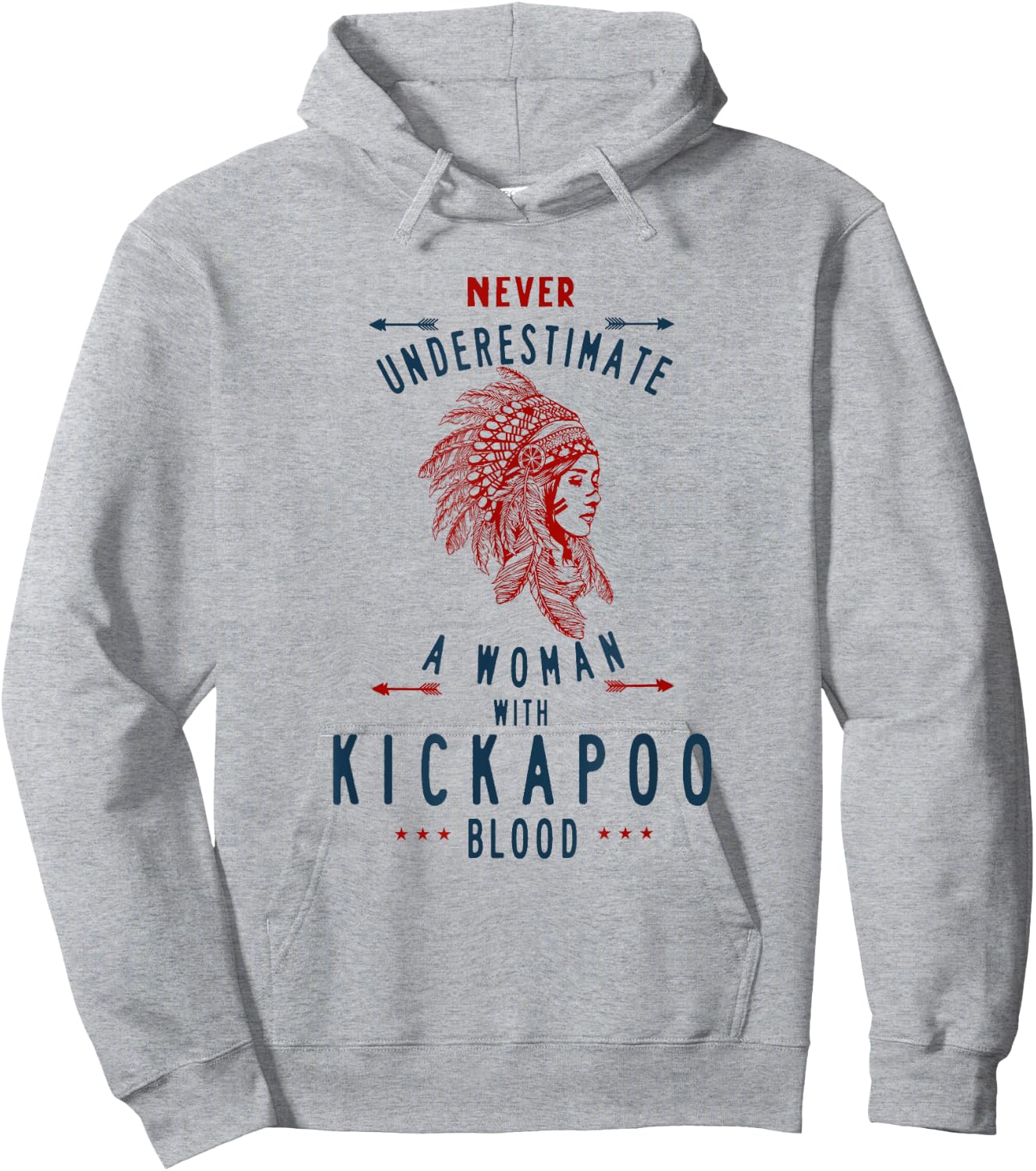 Kickapoo Native Mexican Indian Woman Never Underestimate Hoodie - Hoodie | Ash