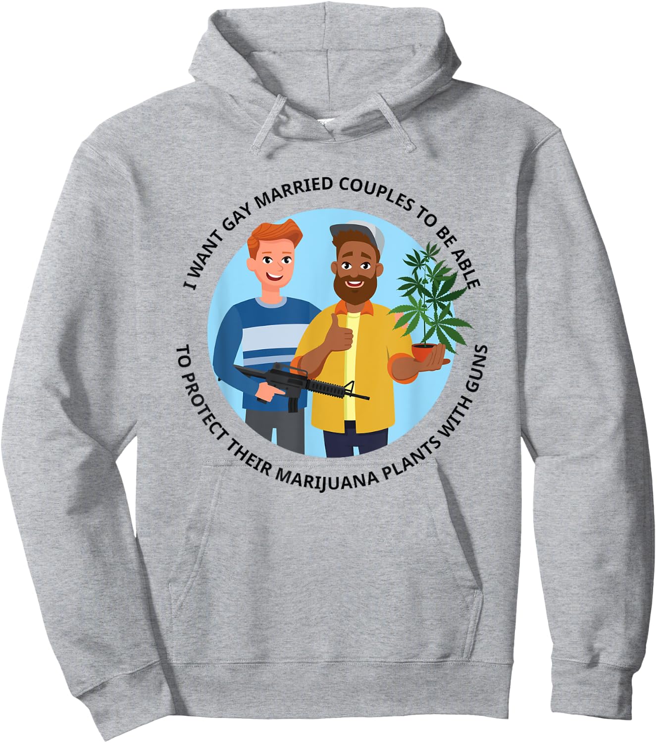Gay Married Couple Protecting Marijuana Plant With Guns Hoodie - Hoodie | Ash