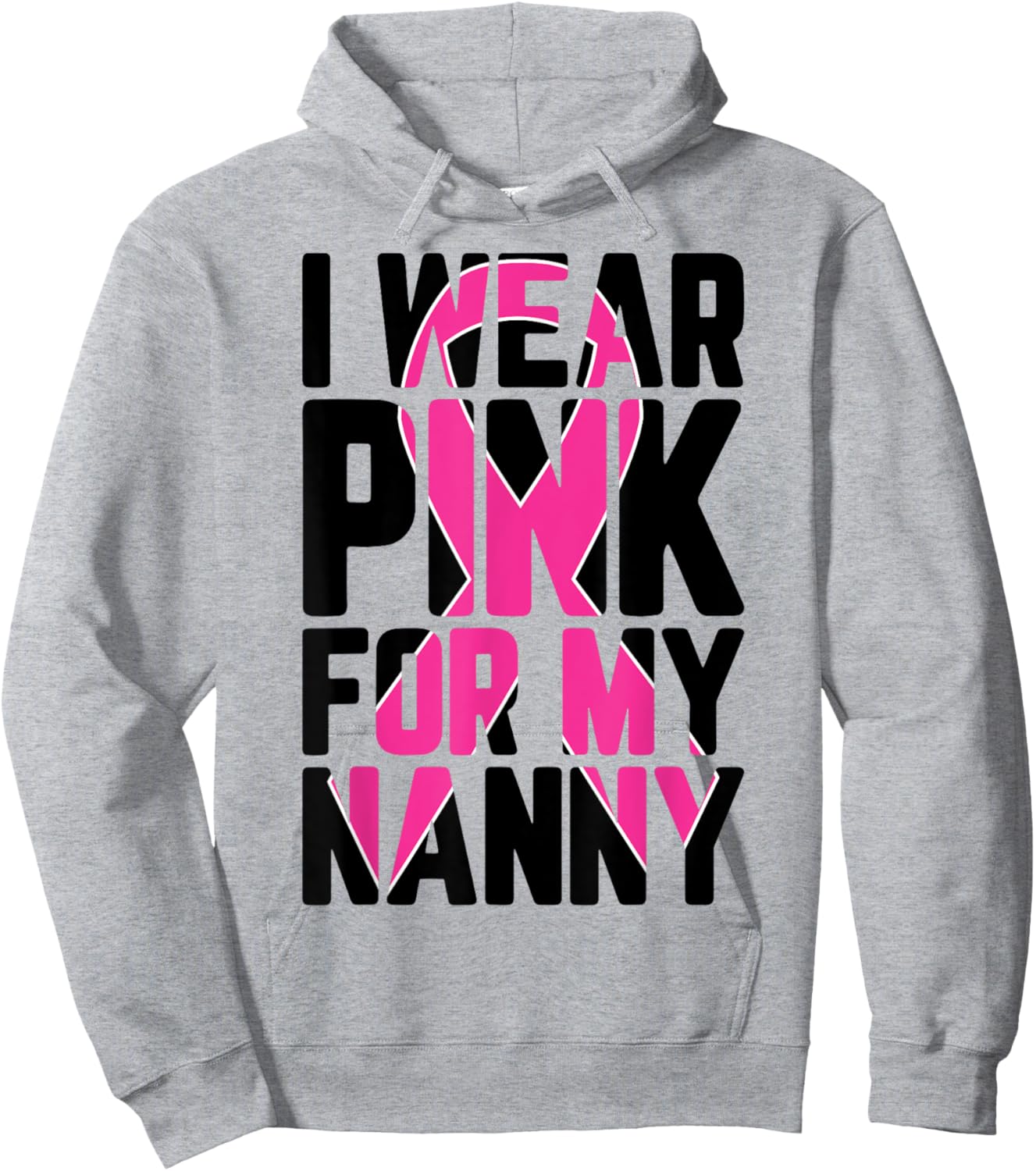 I Wear Pink For My Nanny Breast Cancer Awareness Supporter Hoodie - Hoodie | Ash