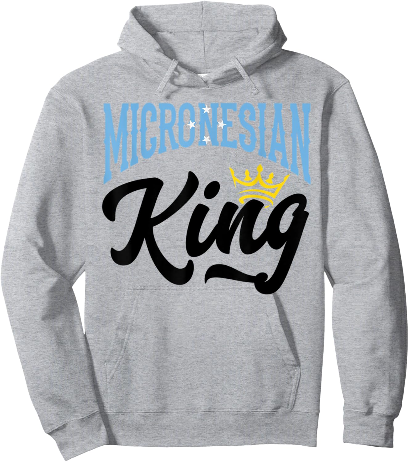 Micronesian King Micronesian Micronesia Micronesian Flag Hoodie - Hoodie | Ash