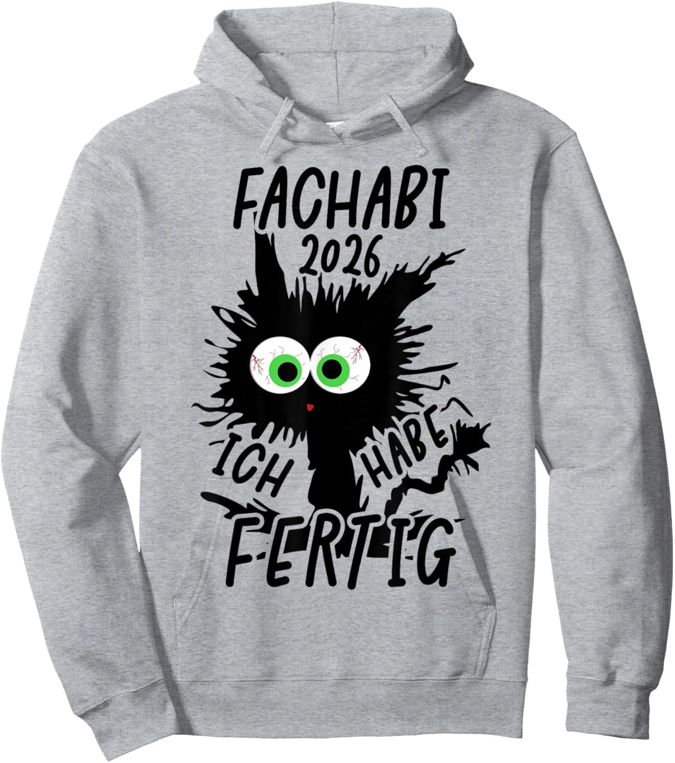 Fachabitur 2026 Ich Habe Fertig Fachabi Geschafft 2026 Hoodie - Hoodie | Ash