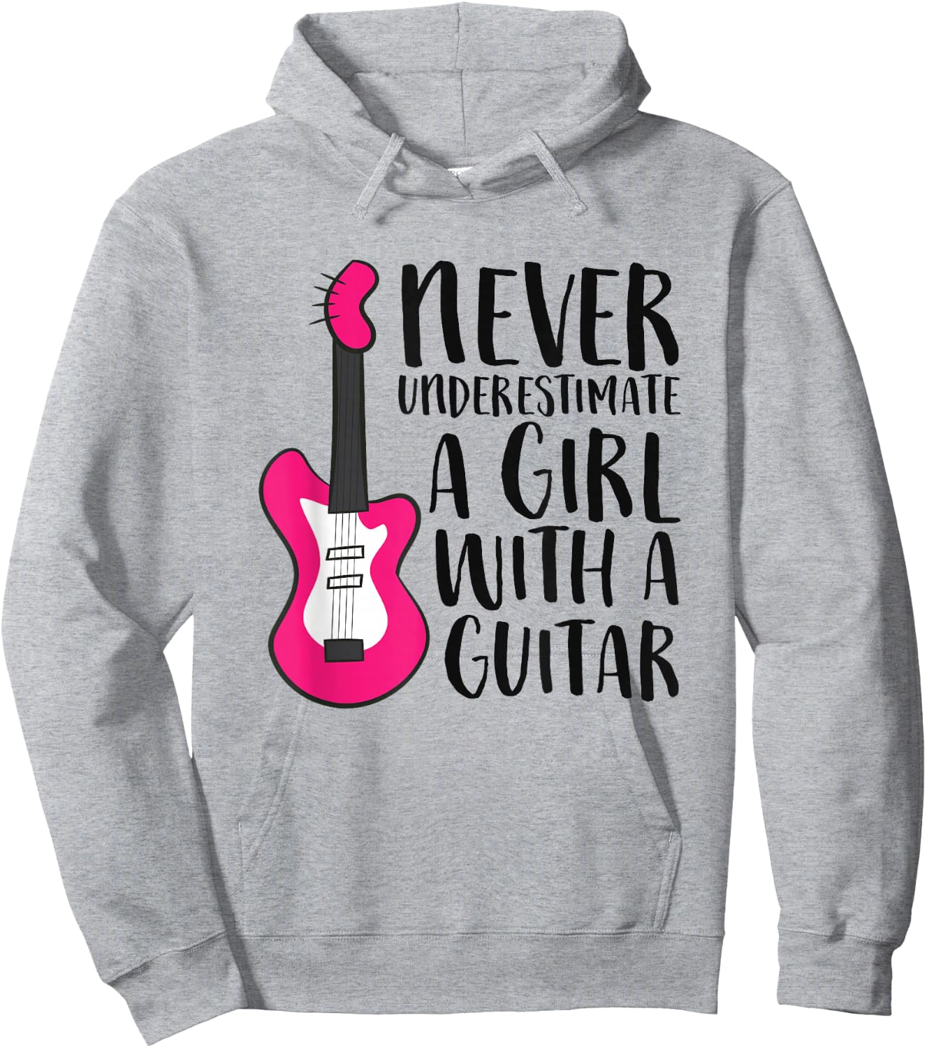 Never Underestimate a Girl with a Guitar Hoodie - Hoodie | Ash