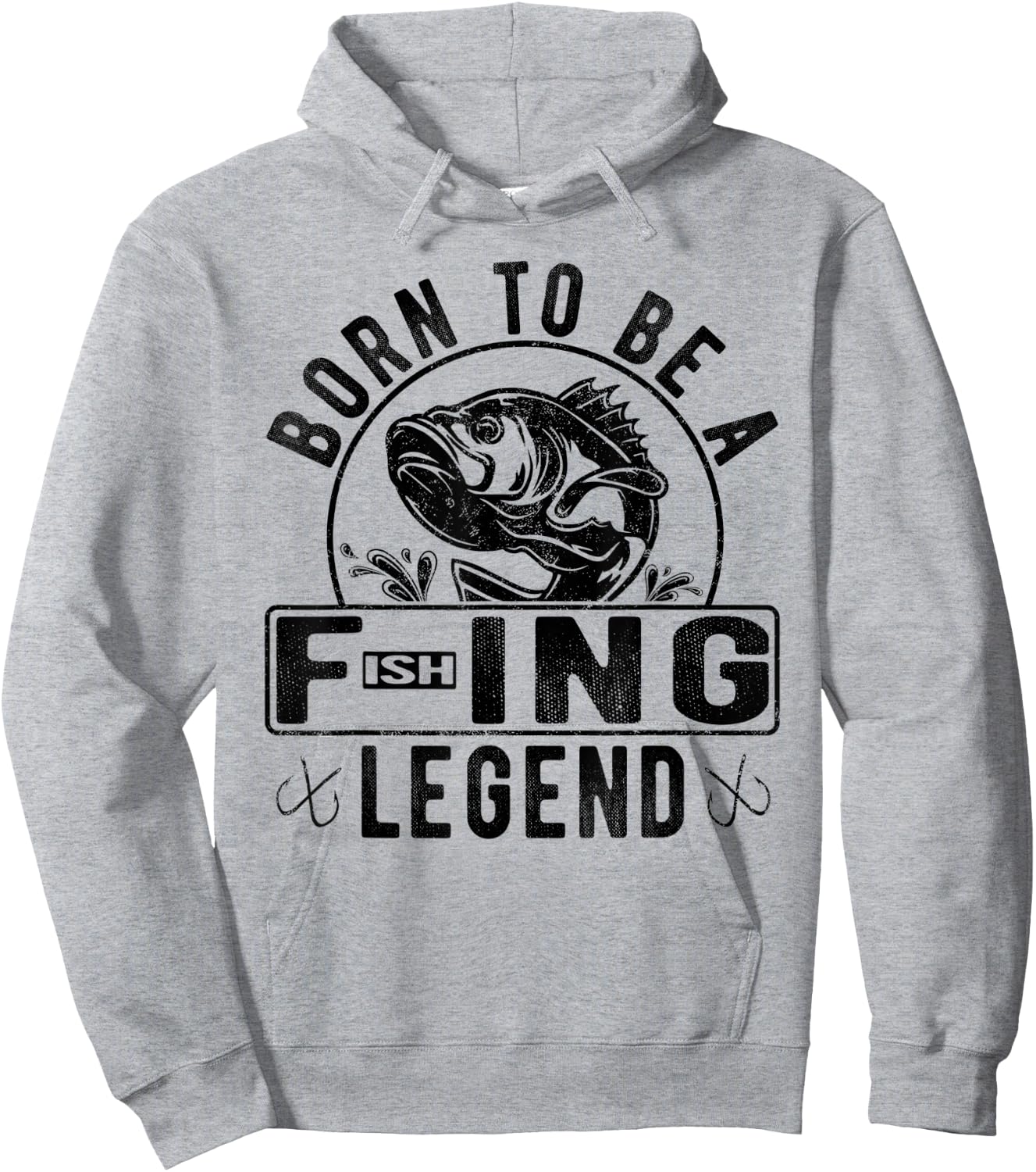 Born To Be A Fishing Legend Funny Sarcastic Fishing Humor Hoodie - Hoodie | Ash