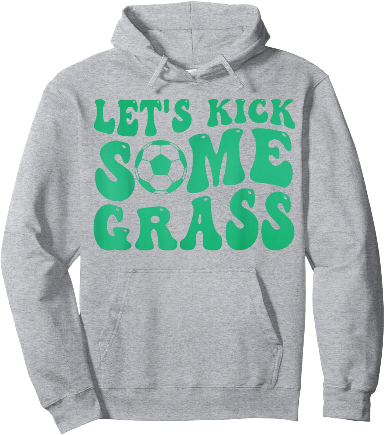 Let’s kick Some Grass Funny Soccer Player Hoodie - Hoodie | Ash