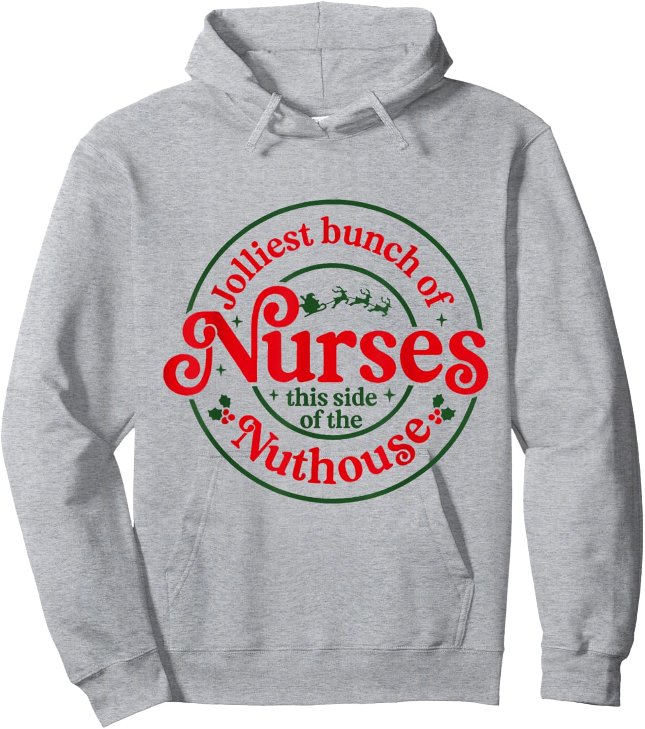 Funny Christmas Matching Group Work Jolliest Bunch of Nurses Hoodie - Hoodie | Ash