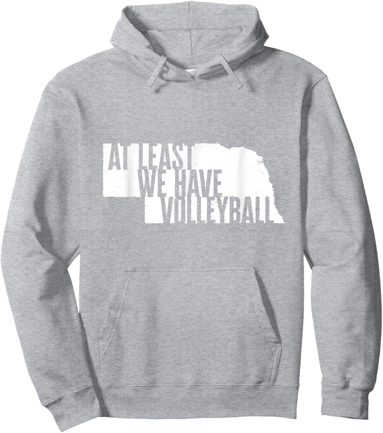 At Least We Have Volleyball - Funny Nebraska Hoodie - Hoodie | Ash