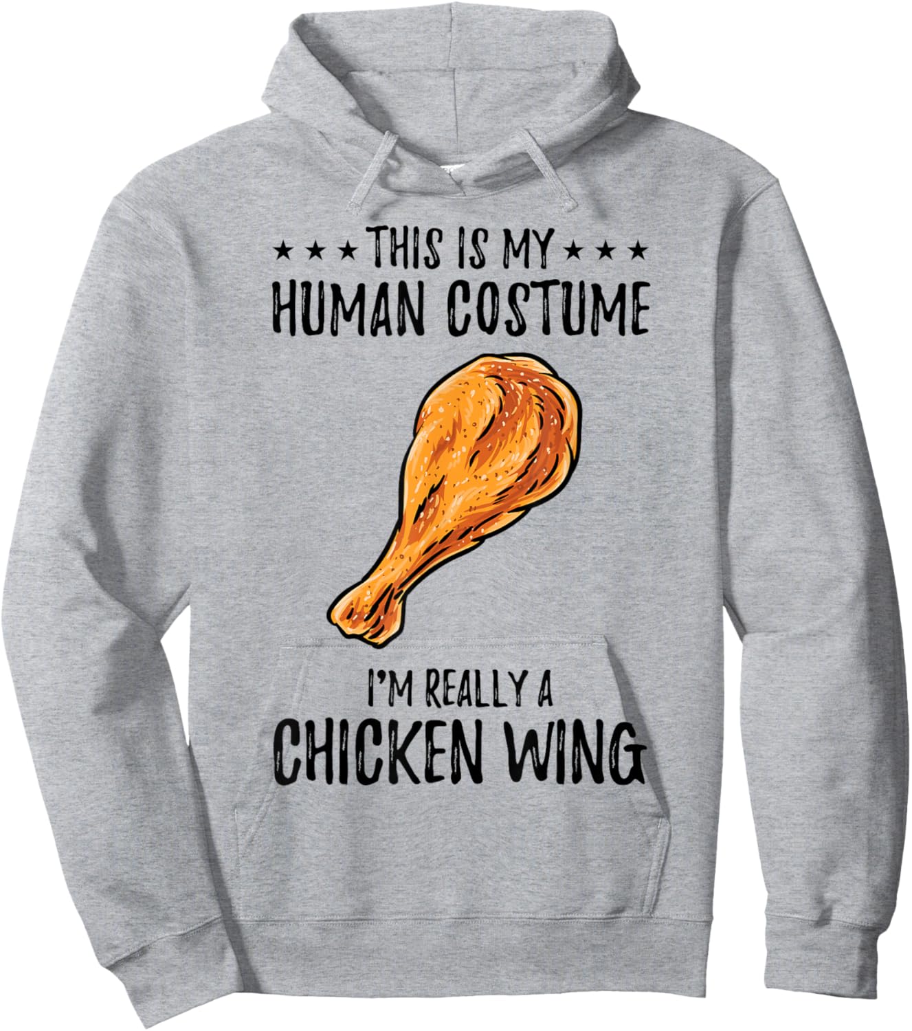 This Is My Human Costume Chicken Wing Hoodie - Hoodie | Ash