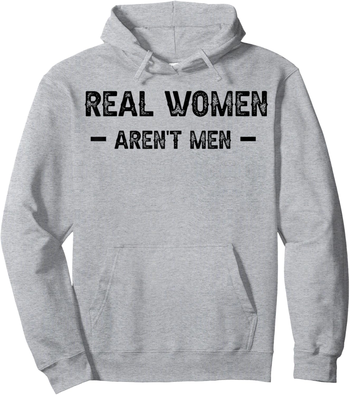 Real Women Aren't Men Hoodie - Hoodie | Ash