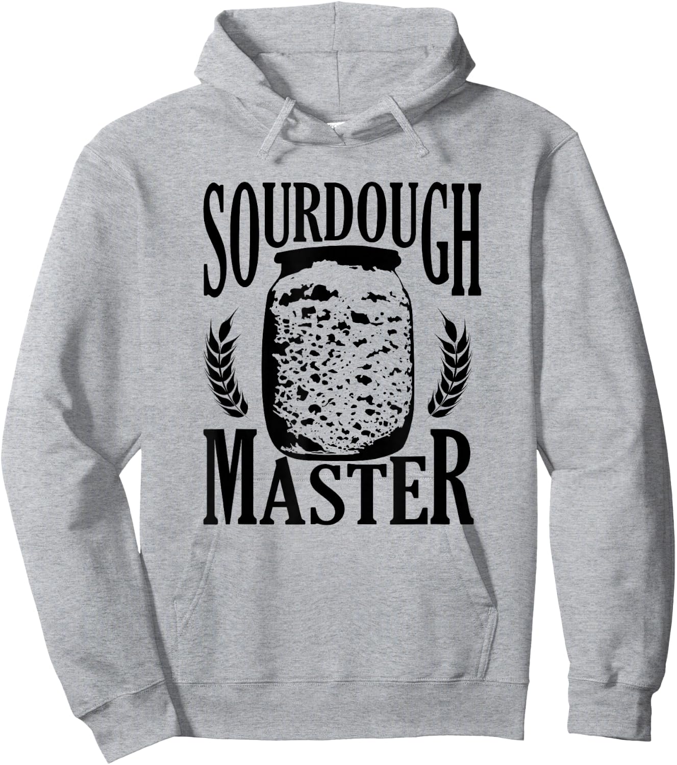 Sourdough Bread Master Baker Sour Dough Starter Baking Hoodie - Hoodie | Ash