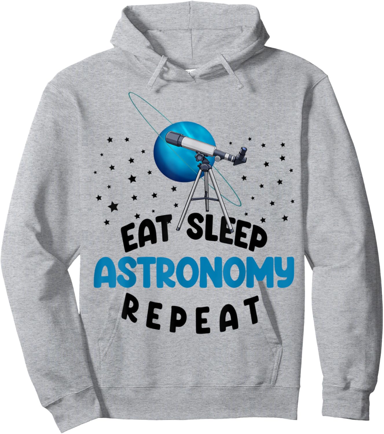 Eat Sleep Astronomy Repeat Funny Space Love Women Telescope Hoodie - Hoodie | Ash