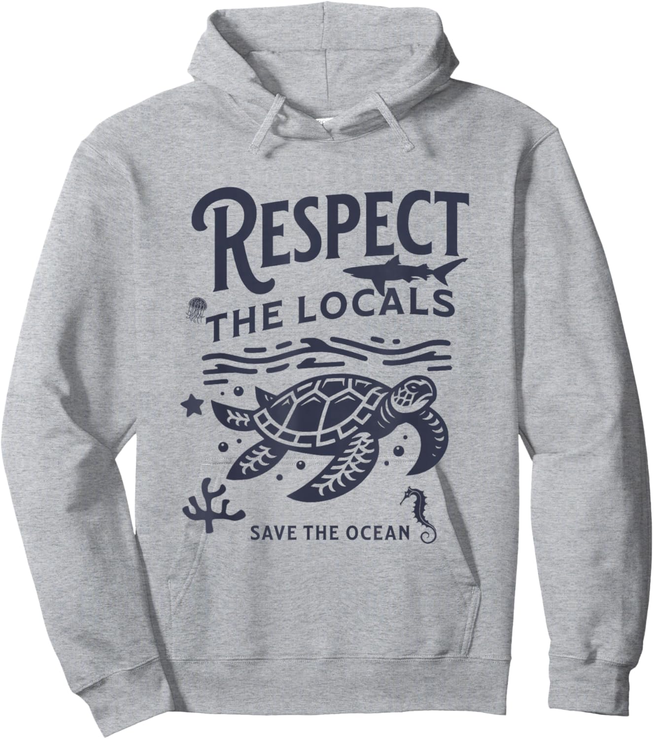 Respect Locals Save the Ocean Retro Animal Lover Hoodie - Hoodie | Ash