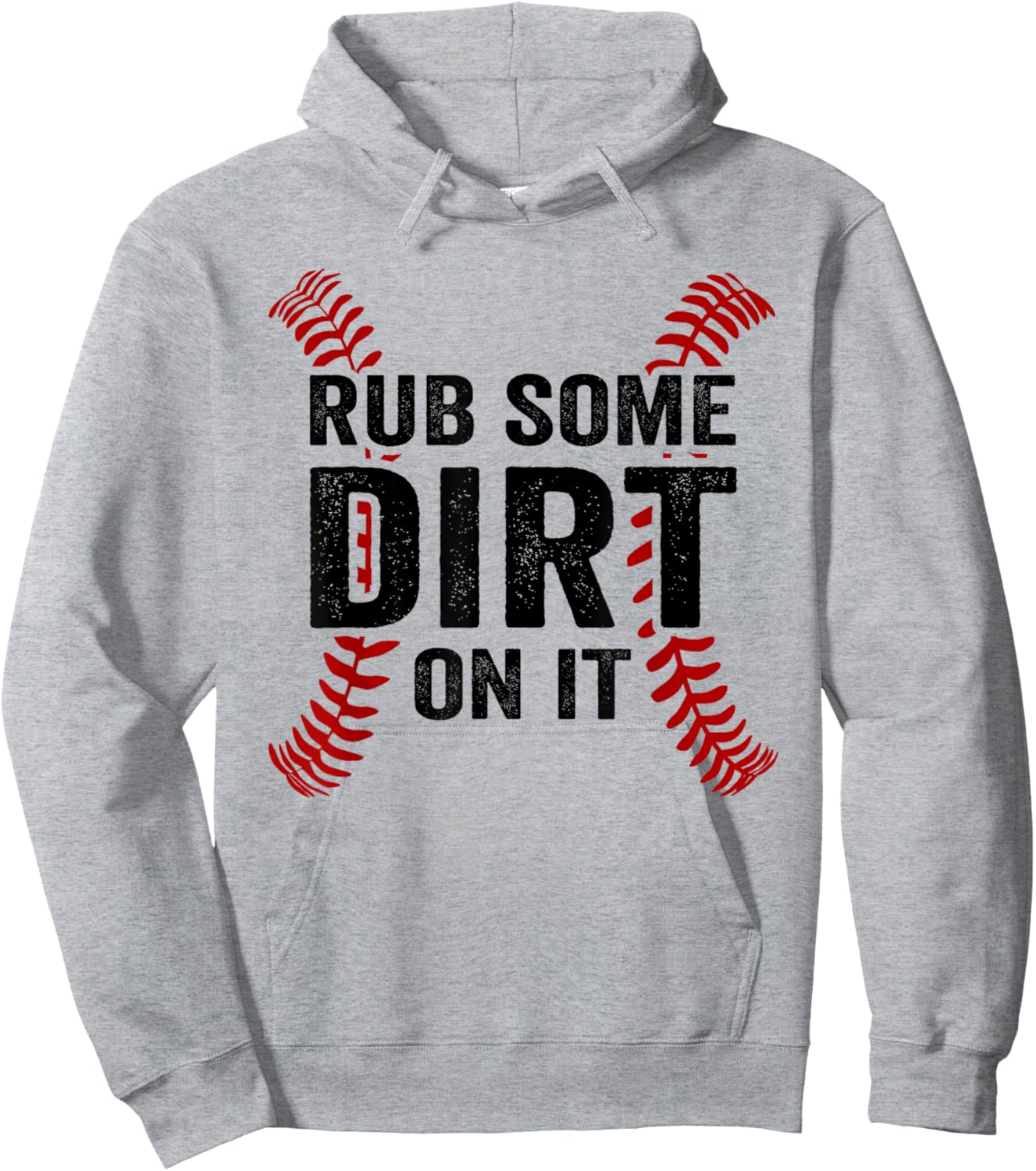 Funny Baseball Rub Some Dirt On It Mom Dad Baseball Seams Hoodie - Hoodie | Ash