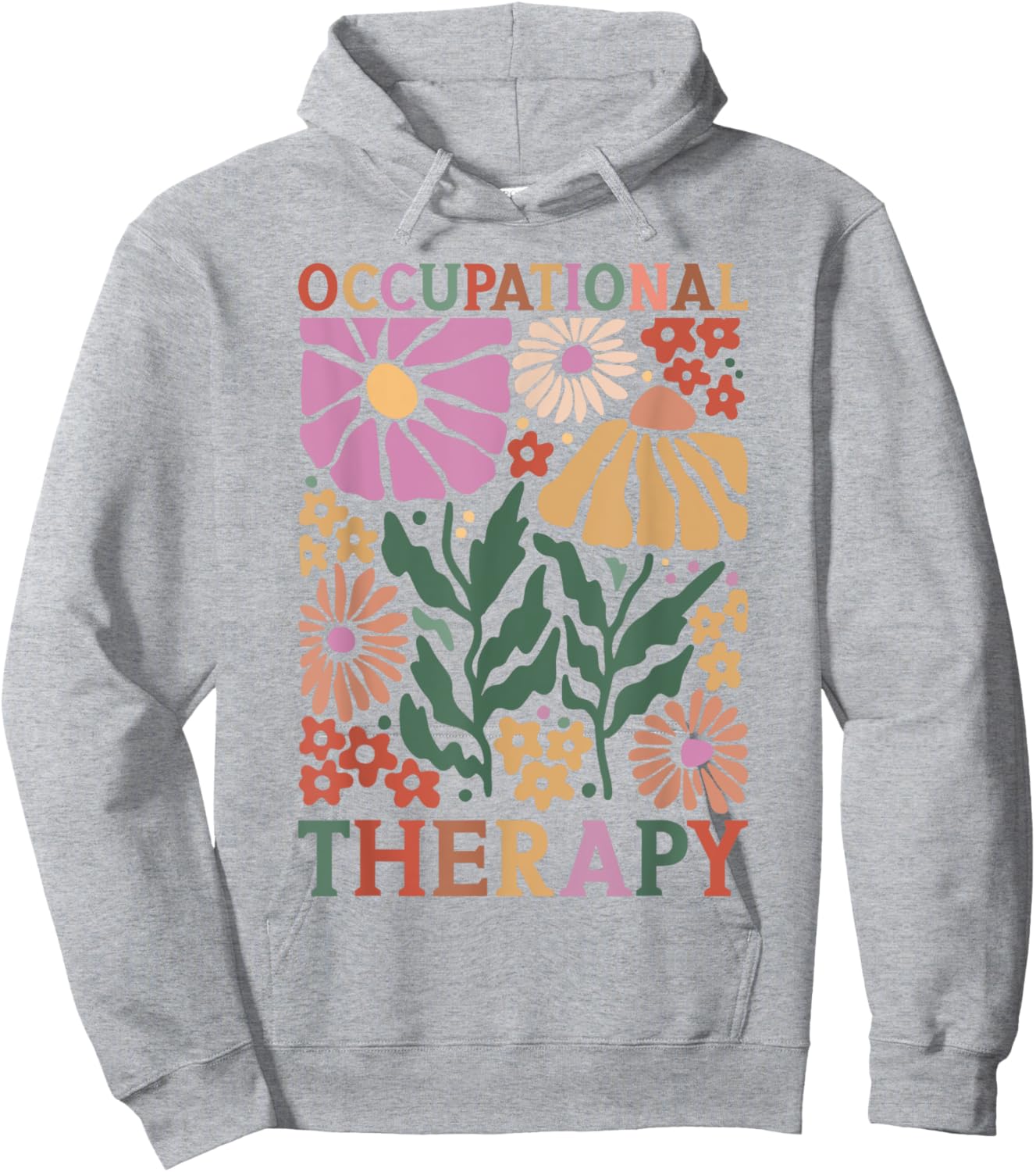 Occupational Therapy -OT Therapist OT Month design idea Hoodie - Hoodie | Ash