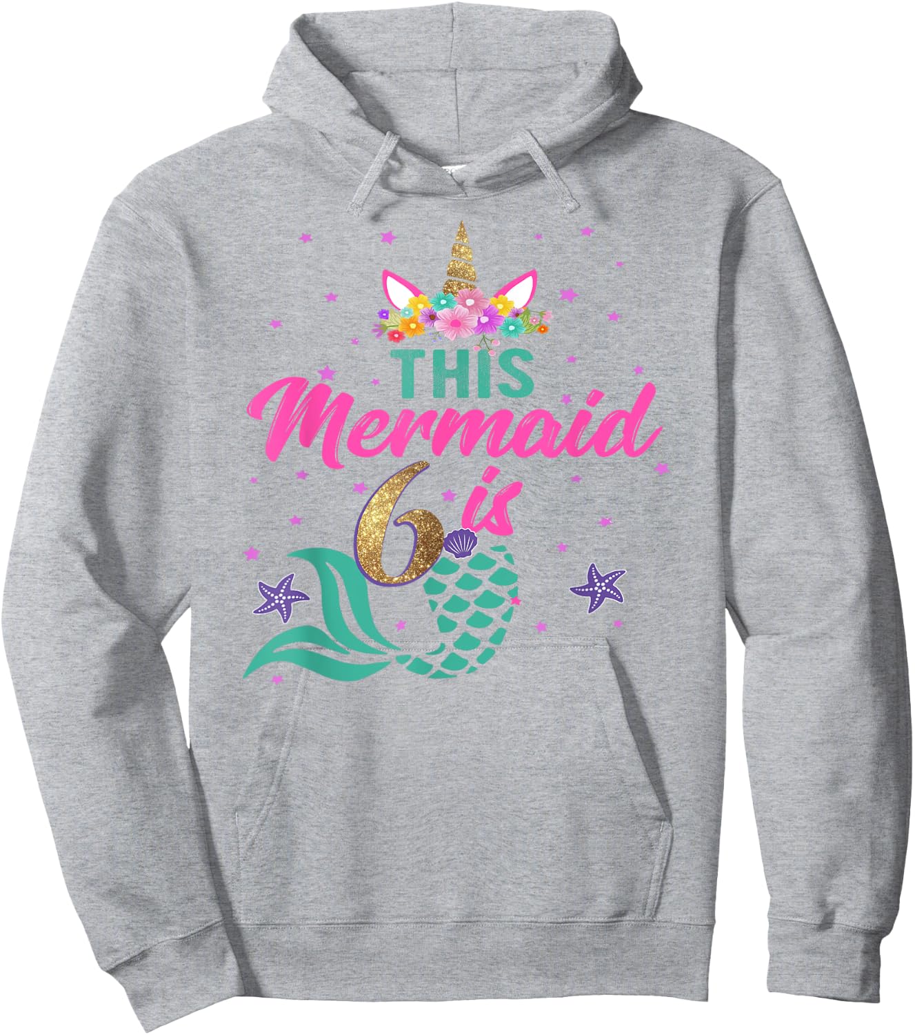 6th Birthday Girl Unicorn Shirt Mermaid Tail 6 Years Old Hoodie - Hoodie | Ash