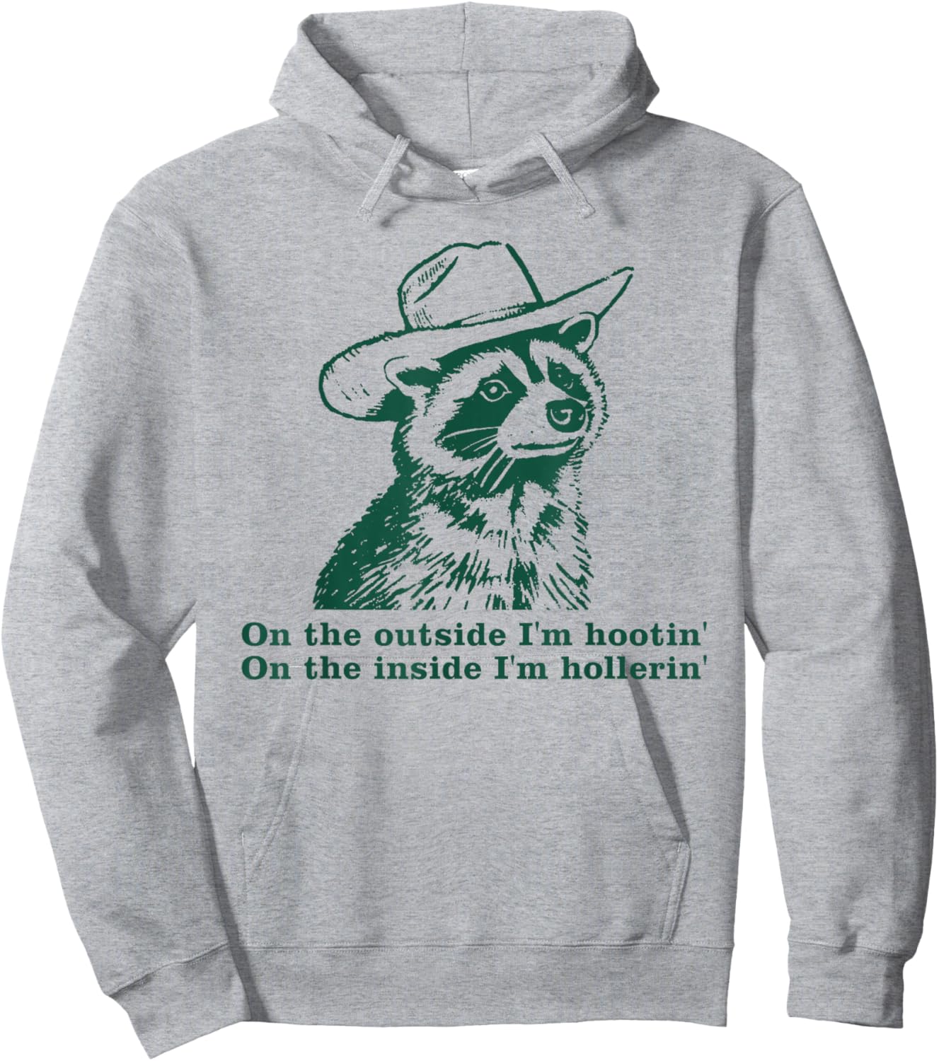 On The Outside I'm Hootin' Funny Raccoon Cowboy Meme Hoodie - Hoodie | Ash