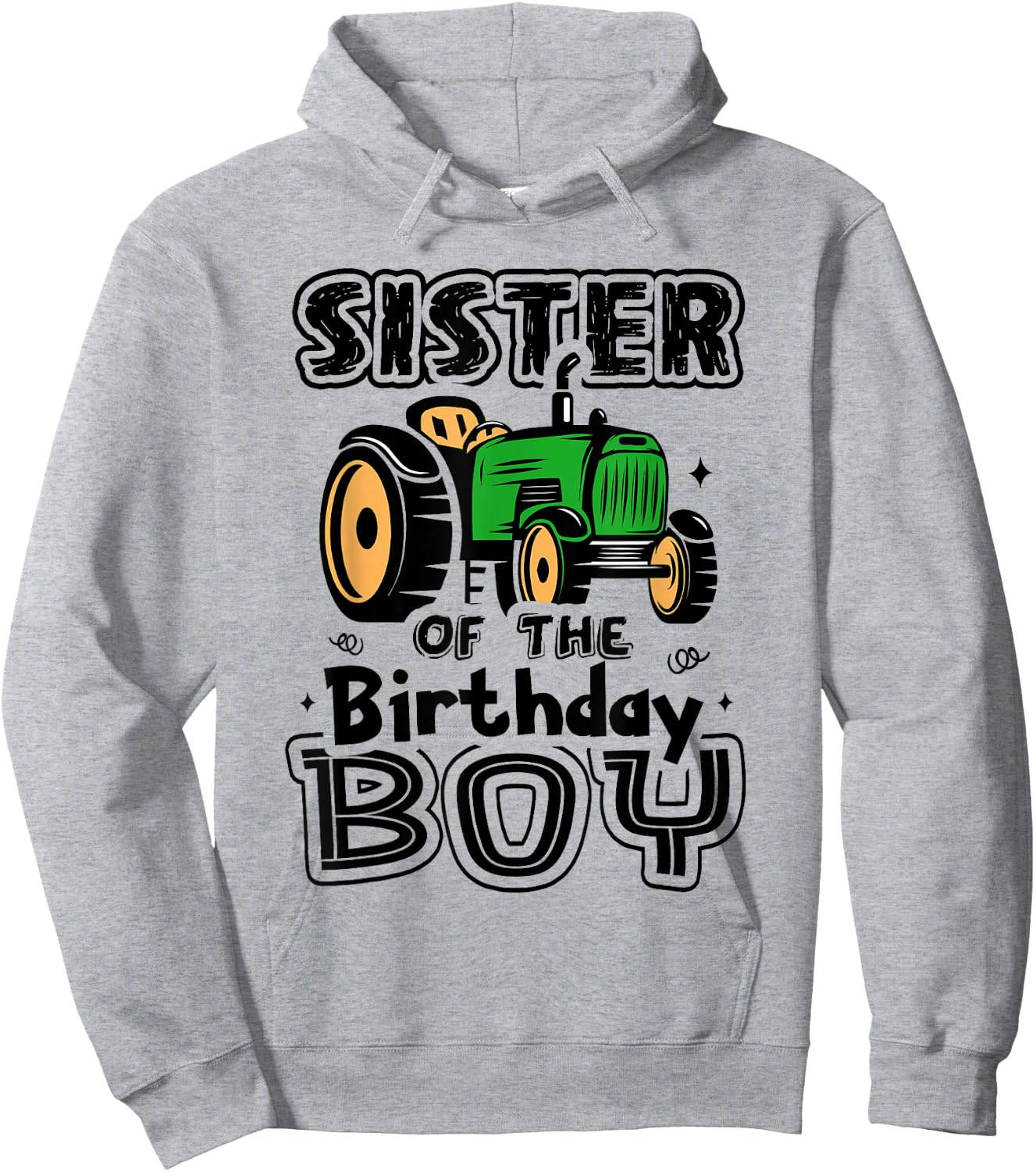Sister Of The Birthday Boy Farmer Tractor Matching Party Hoodie - Hoodie | Ash